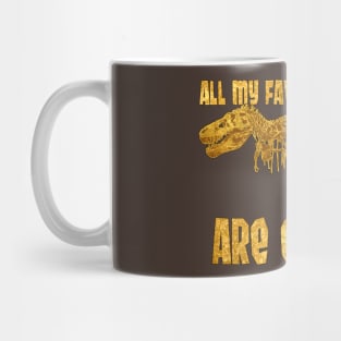 All My Fav Animals Are Extinct - T. Rex Mug